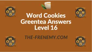 Word Cookies Greentea Answers Level 16