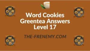 Word Cookies Greentea Answers Level 17