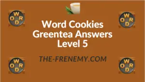 Word Cookies Greentea Answers Level 5