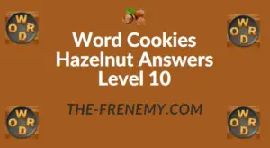 Word Cookies Hazelnut Answers Level 10