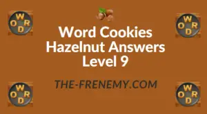 Word Cookies Hazelnut Answers Level 9