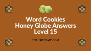 Word Cookies Honey Globe Answers Level 15