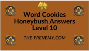 Word Cookies Honeybush Level 10 Answers