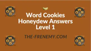 Word Cookies Honeydew Answers Level 1