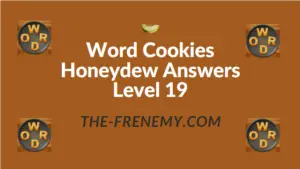 Word Cookies Honeydew Answers Level 19