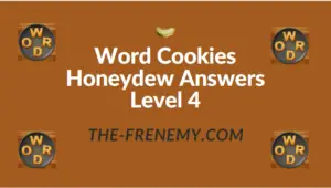 Word Cookies Honeydew Answers Level 4