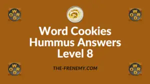 Word Cookies Hummus Answers Level 8