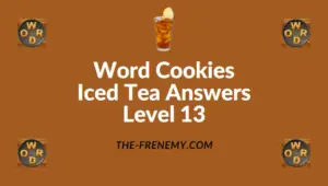 Word Cookies Iced Tea Answers Level 13