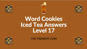Word Cookies Iced Tea Answers Level 17
