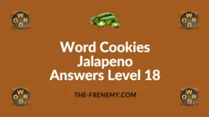 Word Cookies Jalapeno Answers Level 18