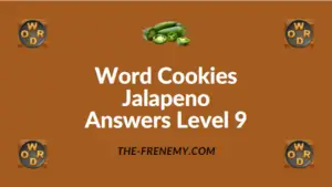 Word Cookies Jalapeno Answers Level 9