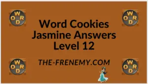 Word Cookies Jasmine Level 12 Answers