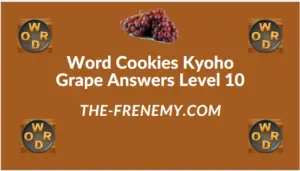 Word Cookies Kyoho Grape Level 10 Answers