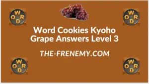 Word Cookies Kyoho Grape Level 3 Answers