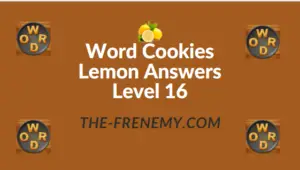 Word Cookies Lemon Answers Level 16