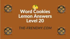 Word Cookies Lemon Answers Level 20