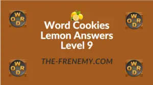 Word Cookies Lemon Answers Level 9