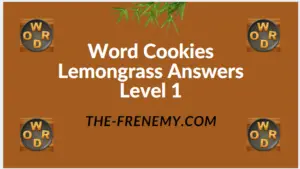 Word Cookies Lemongrass Level 1 Answers