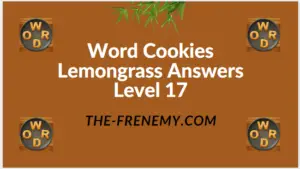 Word Cookies Lemongrass Level 17 Answers