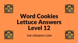 Word Cookies Lettuce Level 12 Answers