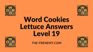 Word Cookies Lettuce Level 19 Answers