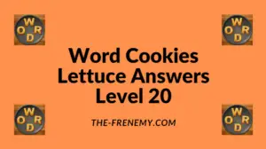 Word Cookies Lettuce Level 20 Answers