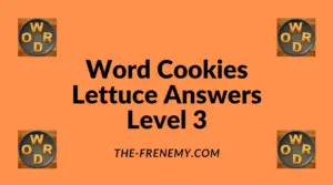Word Cookies Lettuce Level 3 Answers