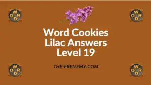 Word Cookies Lilac Level 19 Answers