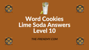 Word Cookies Lime Soda Answers Level 10
