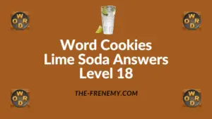 Word Cookies Lime Soda Answers Level 18