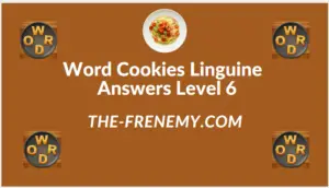Word Cookies Linguine Level 6 Answers