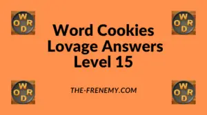 Word Cookies Lovage Level 15 Answers