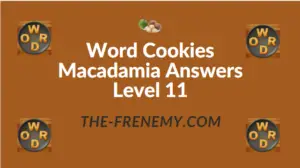 Word Cookies Macadamia Answers Level 11