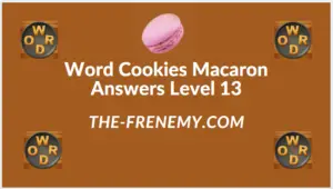 Word Cookies Macaron Level 13 Answers