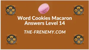 Word Cookies Macaron Level 14 Answers