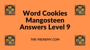 Word Cookies Mangosteen Level 9 Answers