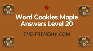 Word Cookies Maple Answers Level 20