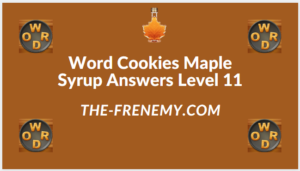 Word Cookies Maple Syrup Level 11 Answers
