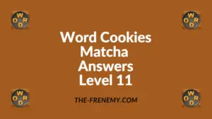 Word Cookies Matcha Level 11 Answers