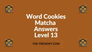 Word Cookies Matcha Level 13 Answers