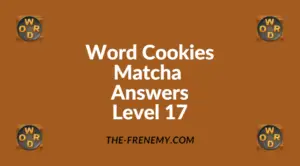 Word Cookies Matcha Level 17 Answers