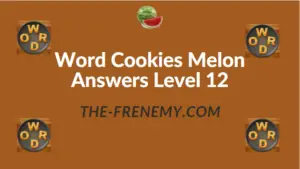 Word Cookies Melon Answers Level 12