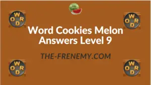 Word Cookies Melon Answers Level 9