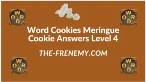 Word Cookies Meringue Cookie Level 4 Answers