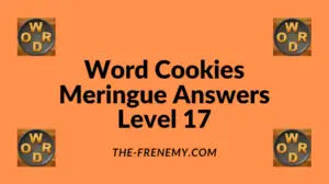 Word Cookies Meringue Level 17 Answers
