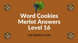Word Cookies Merlot Answers Level 16