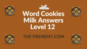 Word Cookies Milk Answers Level 12
