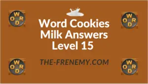 Word Cookies Milk Answers Level 15
