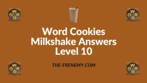Word Cookies Milkshake Answers Level 10