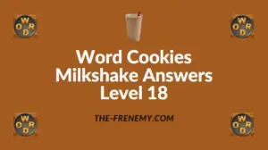 Word Cookies Milkshake Answers Level 18